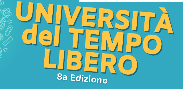 CULTURA | Università del Tempo Libero - 8a edizione