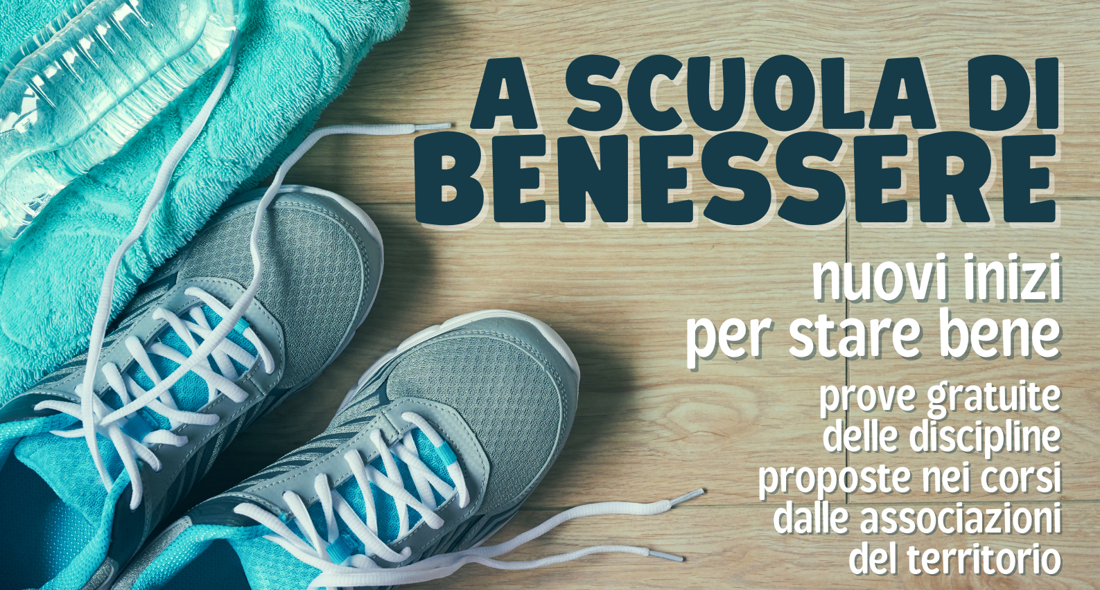 SALUTE | A SCUOLA DI BENESSERE - nuovi inizi per stare bene