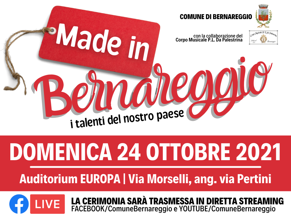 MADE IN BERNAREGGIO - i talenti del nostro paese